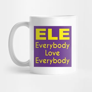 ELE - Everybody Love Everybody Mug